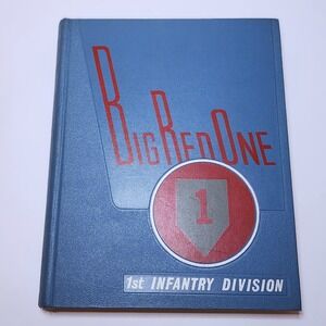 Big Red ONE: 1st Infantry Division Fort Riley KS Illustrated Yearbook Book 1963